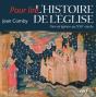 Pour Lire : L'Histoire De L'Eglise ; Des Origines Au Xxi Siecle - Preview