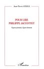 Pour Lire Philippe Jaccottet ; Figures Presentes, Figures Absentes - Preview
