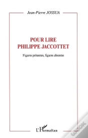 Capa do artigo Pour Lire Philippe Jaccottet ; Figures Presentes, Figures Absentes