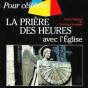 Pour Lire : Pour Célébrer La Prière Des Heures Avec L'Eglise - Preview