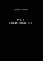 Pour Louis Bouilhet - Preview