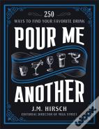 Pour Me Another