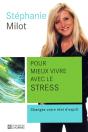 Pour Mieux Vivre Avec Le Stress ; Changez Votre État D'Esprit - Preview