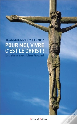 Capa do artigo Pour Moi, Vivre C'Est Le Christ ! Entretiens Avec Johan Picquart