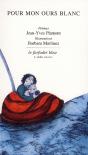 Pour Mon Ours Blanc - Preview