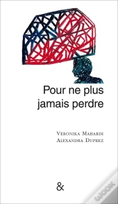 Pour Ne Plus Jamais Perdre