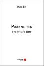 Pour Ne Rien En Conclure - Preview