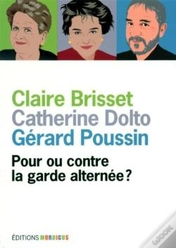 Capa do artigo Pour Ou Contre La Garde Alternée?