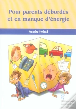 Capa do artigo Pour Parents Debordes Et En Manque D'Energie