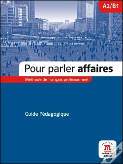 Capa do artigo Pour parler affaires - Guide pédagogique