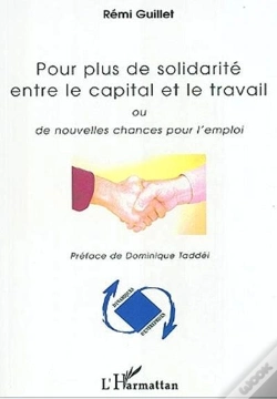 Capa do artigo Pour Plus De Solidarite Entre Le Capital Et Le Travail - Ou De Nouvelles Chances Pour L'Emploi