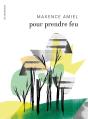 Pour Prendre Feu - Preview