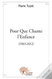 Pour Que Chante L'Enfance