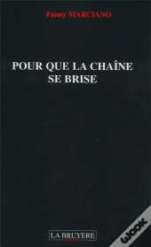 Pour Que La Chaîne Se Brise