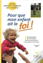 Capa do artigo Pour Que Mon Enfant Ait La Foi !