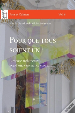 Capa do artigo Pour Que Tous Soient Un ! L'Espace Architectural, Lieu D'Une Expérience Croyante