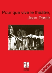 Pour Que Vive Le Théâtre (2e Édition)