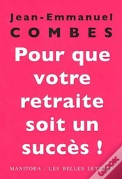 Capa do artigo Pour Que Votre Retraite Soit Un Succes