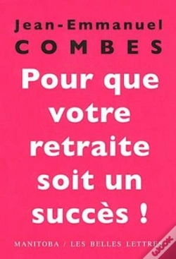 Capa do artigo Pour Que Votre Retraite Soit Un Succes