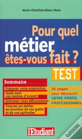 Pour Quel Métier Êtes-Vous Fait?