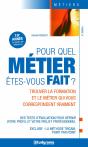 Pour Quel Métier Êtes-Vous Fait ? Trouver La Formation Et Le Métier Qui Vous Correspondent Vraiment (4e Édition) - Preview