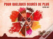 Capa do artigo Pour Quelques Degrés De Plus