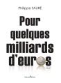 Pour Quelques Milliards D'Euros - Preview