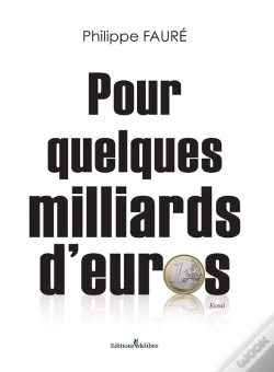 Capa do artigo Pour Quelques Milliards D'Euros