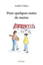 Pour Quelques Notes De Moins - Preview