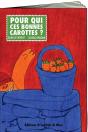 Pour Qui Ces Bonnes Carottes - Preview
