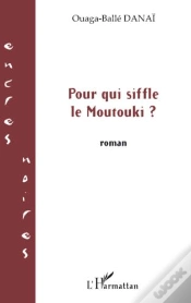 Capa do artigo Pour Qui Siffle Le Moutouki