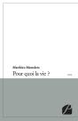 Pour Quoi La Vie ? - Preview