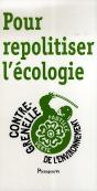 Pour Repolitiser L'Écologie - Preview