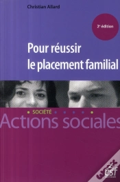 Capa do artigo Pour Réussir Le Placement Familial