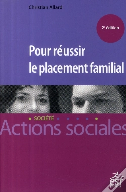 Capa do artigo Pour Réussir Le Placement Familial