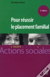 Pour Reussir Le Placement Familial