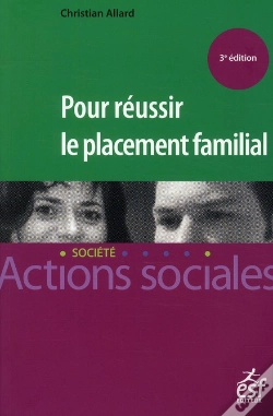 Capa do artigo Pour Reussir Le Placement Familial