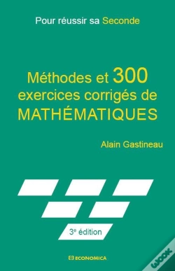 Capa do artigo Pour Reussir Sa Seconde - Methodes Et 300 Exercices Corriges De Mathematiques