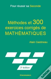 Capa do artigo Pour Reussir Sa Seconde - Methodes Et 300 Exercices Corriges De Mathematiques