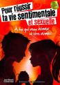 Pour Réussir Ta Vie Sentimentale Et Sexuelle - Preview