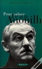 Pour Saluer Jean Anouilh
