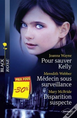 Capa do artigo Pour Sauver Kelly ; Médecin Sous Surveillance ; Disparition Suspecte
