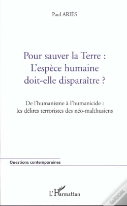 Capa do artigo Pour Sauver La Terre ; L'Espece Humaine Doit-Elle Disparaitre ; De L'Humanisme A L'Humanicide