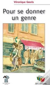 Pour Se Donner Un Genre