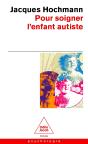 Pour Soigner L'Enfant Autiste - Preview