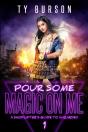 Pour Some Magic On Me - Preview