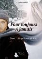 Pour Toujours ; À Jamais T.1 ; Ce Qu'Il Reste De Nous - Preview