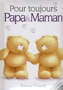 Capa do artigo Pour Toujours ; Maman & Papa
