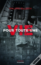 Pour Toute Une Vie