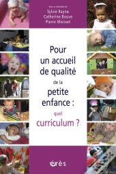 Pour Un Accueil De Qualité De La Petite Enfance : Quel Curriculum ?
